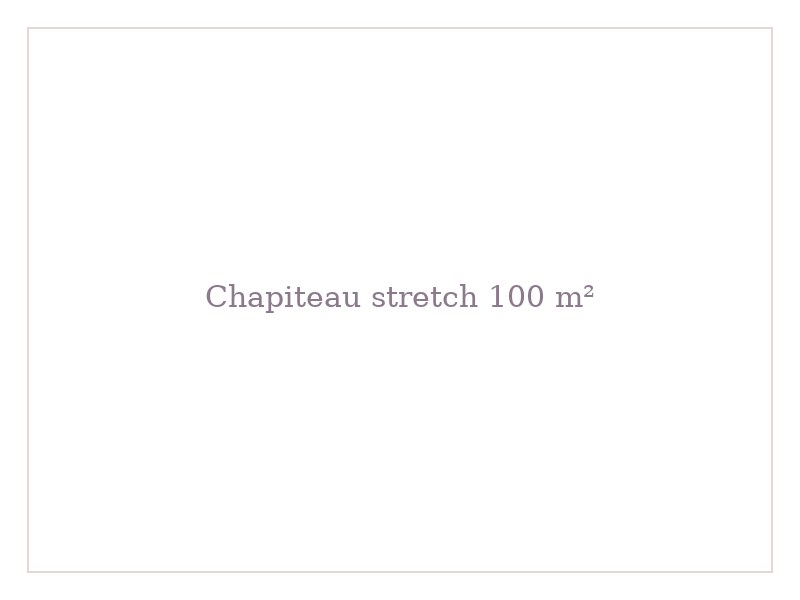 Chapiteau stretch 100 m²