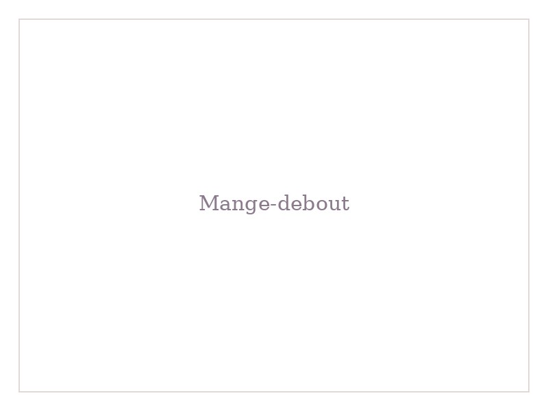 Mange-debout